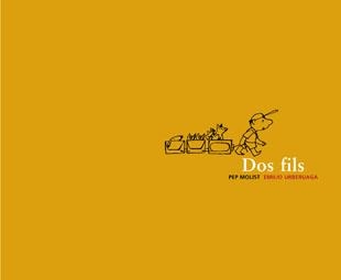 DOS FILS (T/D) | 9788424626433 | MOLIST, PEP - URBERUAGA, EMILIO