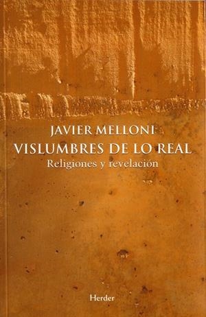VISLUMBRES DE LO REAL | 9788425425301 | MELLONI RIBAS, JAVIER (1962- )