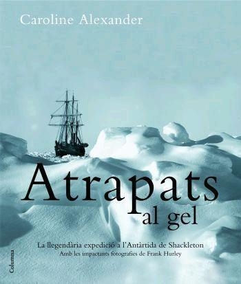 ATRAPATS AL GEL (T/D) | 9788466408981 | ALEXANDER, CAROLINE