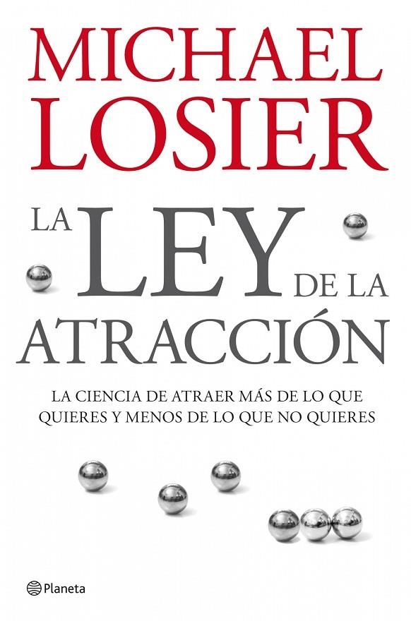 LEY DE LA ATRACCION | 9788408076988 | LOSIER, MICHAEL