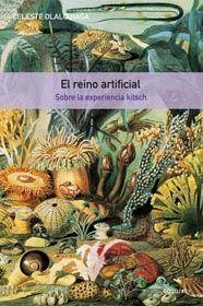 REINO ARTIFICIAL : SOBRE LA EXPERIENCIA KITSCH | 9788425221279 | OLALQUIAGA, CELESTE