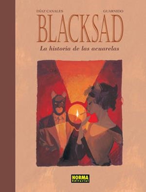 BLACKSAD. HISTORIA DE LAS ACUARELAS (T/D) | 9788498473827 | DIAZ CANALES - GUARNIDO