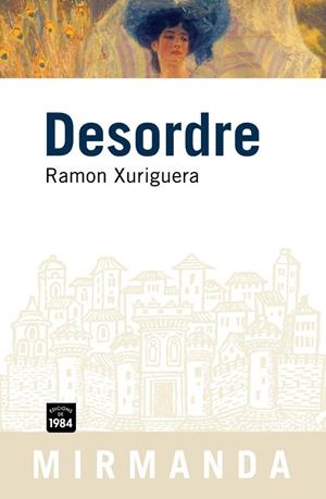 DESORDRE MIR-51 | 9788496061989 | XURIGUERA, RAMON