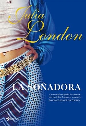 SOÑADORA (ESENCIA) | 9788408076162 | LONDON, JULIA