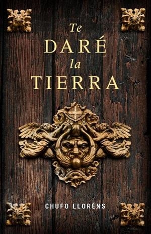 TE DARE LA TIERRA (T/D) HISTORICA | 9788425341977 | LLORENS, CHUFO
