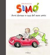 AVUI DORMO A CASA DEL MEU AMIC (SIMO 6) | 9788483830147 | POMES LEIZ, JULIET