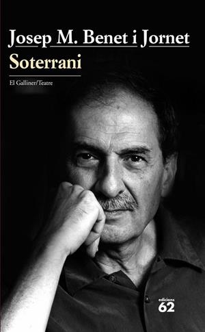SOTERRANI (EL GALLINER) | 9788429760965 | BENET I JORNET, JOSEP MARIA