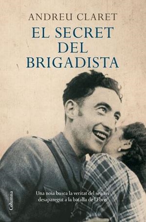 SECRET DEL BRIGADISTA (CLASSICA T/D) | 9788466409162 | CLARET, ANDREU