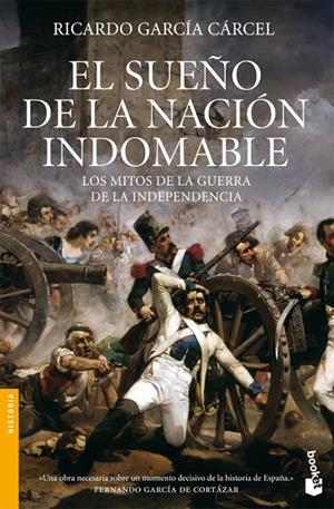 SUEÑO DE LA NACION INDOMABLE (NF-BOOKET) | 9788484605386 | GARCÍA CÁRCEL