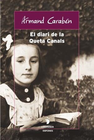 DIARI DE LA QUETA CANALS  -L'ODISEA- | 9788497871709 | CARABEN,ARMAND