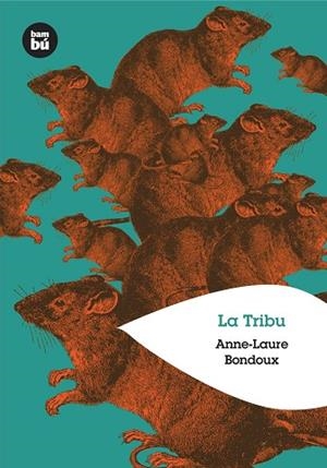 TRIBU,LA  -BAMBU-   CATALA | 9788483430446 | BONDOUX,ANNE-LAURE