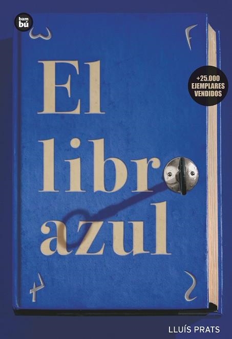 LIBRO AZUL,EL  -BAMBU  T/D- | 9788483430354 | PRATS,LLUIS