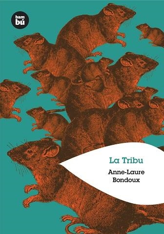 TRIBU,LA   -BAMBU-  CASTELLA | 9788483430453 | BONDOUX,ANNE-LAURE