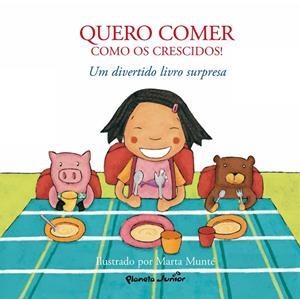 QUIERO COMER COMO LOS MAYORES | 9788408076049 | MUNTE VIDAL,MARTA