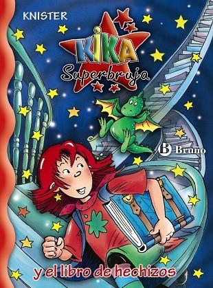 KIKA SUPERBRUJA E EL LIBRO DE HECHIZOS | 9788421681244 | KNISTER