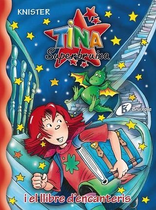 TINA SUPERBRUIXA I EL LLIBRE D'ENCANTERIS N.0 | 9788483046135 | KINISTER