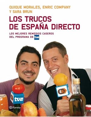 TRUCOS DE ESPAÑA DIRECTO. MEJORES REMEDIOS CASEROS DEL PROGR | 9788408075448 | MORALES, QUIQUE - COMPANY, ENRIC - BRUN, SARA