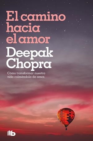 CAMINO HACIA EL AMOR, EL (ZETA-DIVULGACION) | 9788498720549 | CHOPRA, DEEPAK