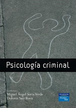 PSICOLOGIA CRIMINAL (PEARSON-PRENTICE HALL) | 9788483223062 | SORIA, MIGUEL ANGEL