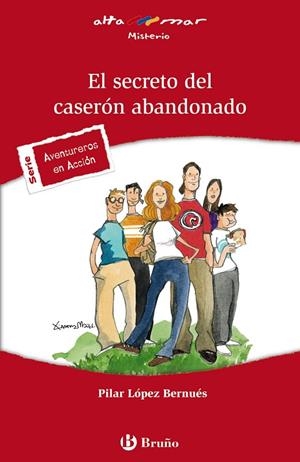 SECRETO DEL CASERON ABANDONADO (ALTAMAR MISTERIO S.ROJA) | 9788421653326 | LOPEZ BERNUES, PILAR (1957- )