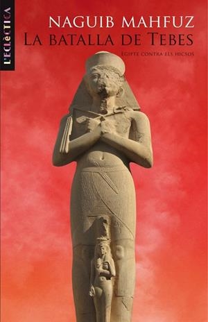 BATALLA DE TEBES, LA | 9788498243482 | MAHFUZ,NAGUIB