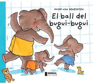 BALL DEL BUGUI BUGUI, EL | 9788495987624 | GENECHTEN,GUIDO VAN