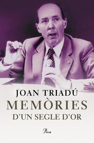 MEMÒRIES D´UN SEGLE D´OR | 9788484374213 | TRIADU,JOAN