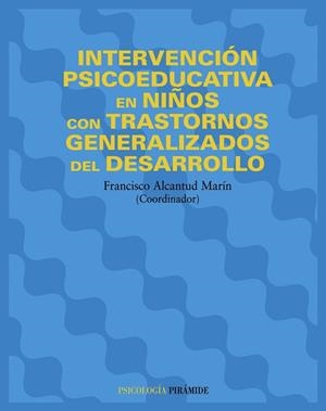 INTERVENCION PSICOEDUCATIVA EN NIÑOS CON TRASTORNOS GENERALI | 9788436818352 | ALCANTUD MARIN, FRANCISCO