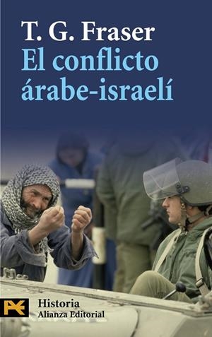 CONFLICTO ARABE-ISRAELI (LB HISTORIA-3464261) | 9788420668499 | FRASER, THOMAS G.
