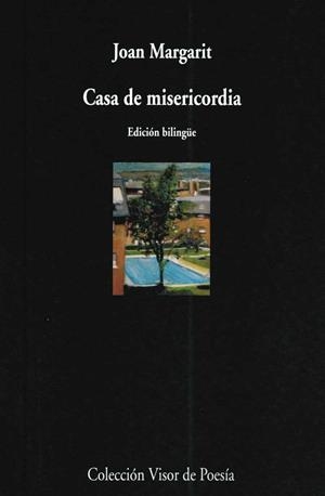 CASA DE MISERICORDIA (VISOR DE POESIA) | 9788475226392 | MARGARIT, JOAN (1938- )