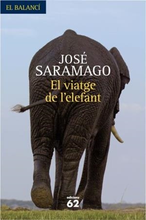 VIATGE DE L'ELEFANT (BALANCI) | 9788429761771 | SARAMAGO, JOSE