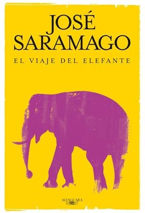 VIAJE DEL ELEFANTE, EL (T/D) | 9788420474632 | SARAMAGO, JOSE
