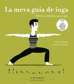 MEVA GUIA DE IOGA : TEORIA I PRACTICA, PAS A PAS | 9788483304488 | ROSALES CANTARELL, GLORIA