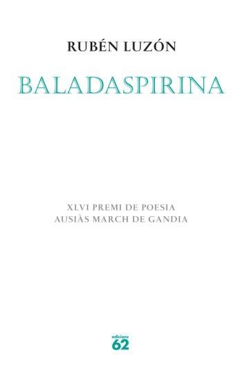 BALADASPIRINA (POESIA) | 9788429761801 | LUZON, RUBEN