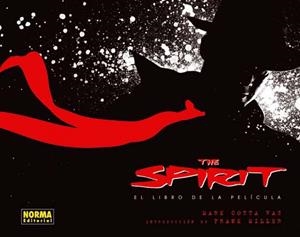 SPIRIT, THE. LIBRO DE LA PELICULA (T/D) | 9788498478525 | COTTA VAZ, MARK