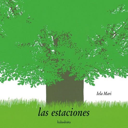 ESTACIONES, LAS (LIBROS PARA SOÑAR) | 9788496388574 | MARI, IELA (1932- )