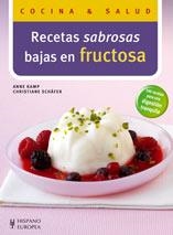 RECETAS SABROSAS BAJAS EN FRUCTOSA (COCINA/SALUD) | 9788425518362 | KAMP, ANNE - SCHAFER, CHRISTIANE