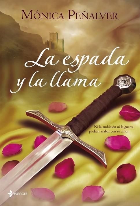 ESPADA Y LA LLAMA (ESENCIA) | 9788408083504 | PEÑALVER, MONICA