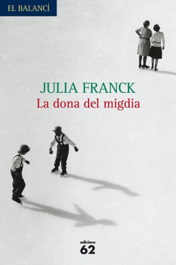 DONA DEL MIGDIA (BALANCI) | 9788429762037 | FRANCK, JULIA