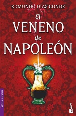 VENENO DE NAPOLEON (BOOKET-HISTORICA) | 9788427035157 | DÍAZ CONDE, EDMUNDO