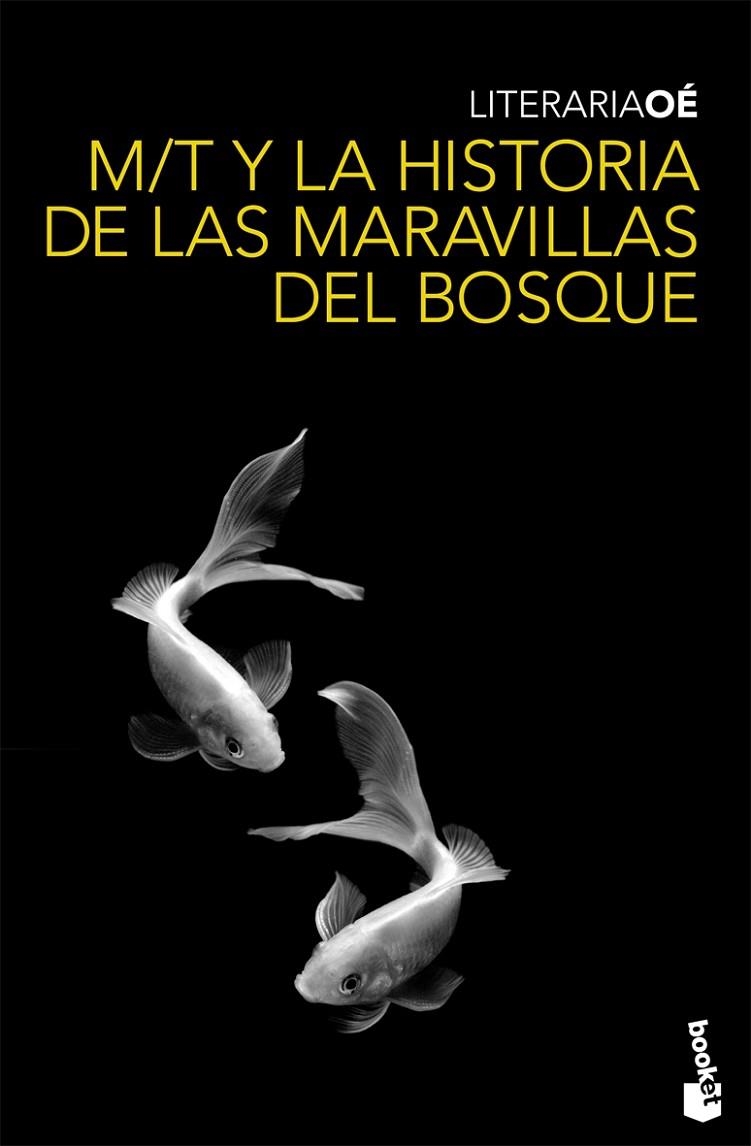 M/T Y LA HISTORIA DE LAS MARAVILLAS DEL BOSQUE (BOOKET-LITER | 9788432250316 | OÉ, KENZABURO