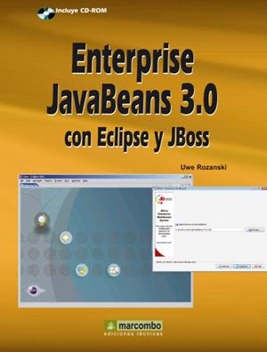 ENTERPRISE JAVABEANS 3.0 CON ECLIPSE Y JBOSS (MARCAMBO) | 9788426714718 | ROZANSKI, UWE