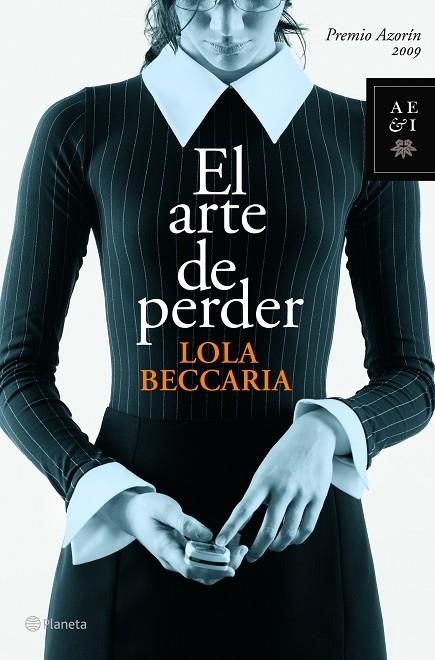ARTE DE PERDER (PREMIO AZORIN 2009) | 9788408086260 | LOLA BECCARIA