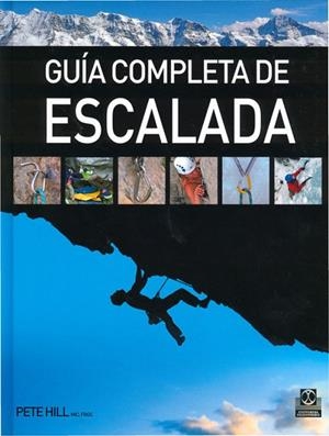 GUIA COMPLETA DE ESCALADA | 9788480191289 | HILL,PETER