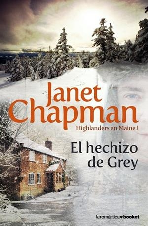 HECHIZO DE GREY  -BOOKET- | 9788408085904 | JANET CHAPMAN