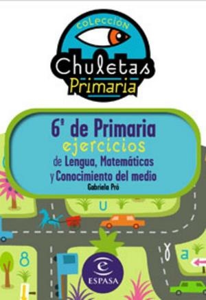EJERCICIOS PARA 6º DE PRIMARIA | 9788467031270