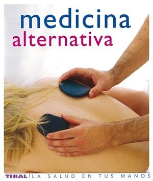 MEDICINA ALTERNATIVA | 9788430563456 | SHEALY,NORMAN