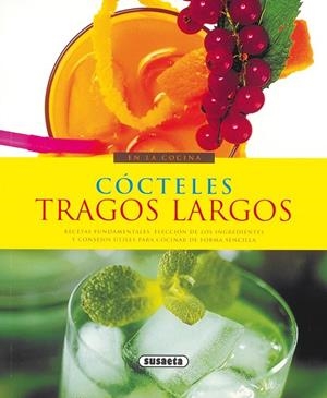 COCTELES,TRAGOS LARGOS.(EN LA COCINA) | 9788430567843 | MILLET PATRICE