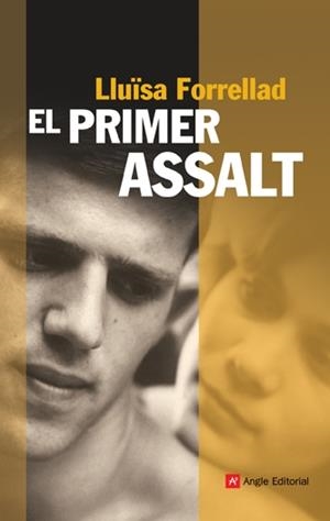 PRIMER ASSALT, EL (NARRATIVES) | 9788496970885 | FORRELLAD, LLUISA