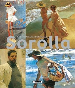 SOROLLA. ENCICLOPEDIA ILUSTRADA | 9788430525072